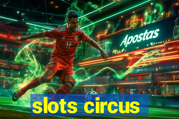 slots circus