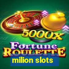 milion slots