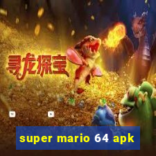 super mario 64 apk