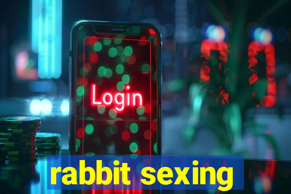 rabbit sexing