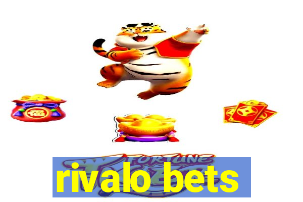 rivalo bets