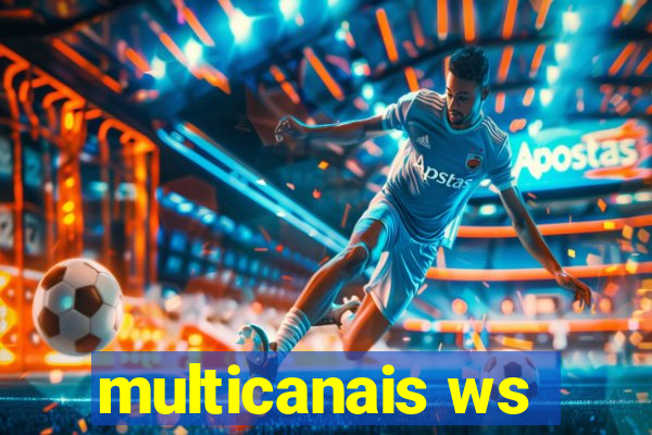 multicanais ws