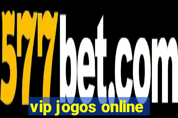 vip jogos online