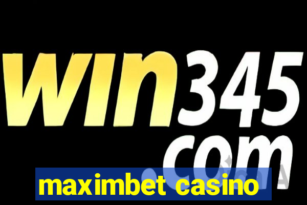 maximbet casino