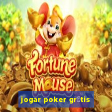 jogar poker gr谩tis