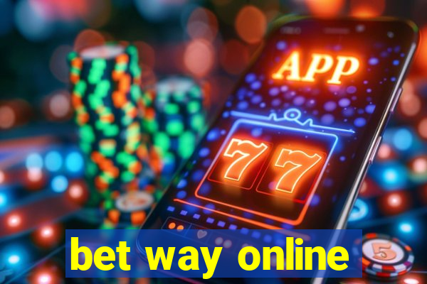 bet way online