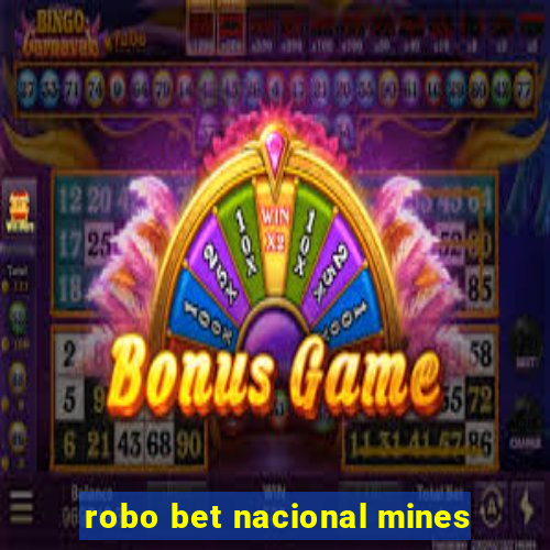 robo bet nacional mines