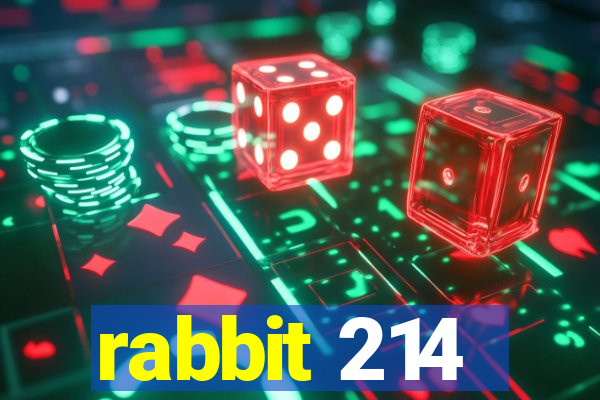 rabbit 214