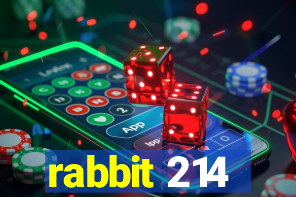 rabbit 214