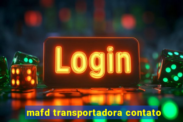 mafd transportadora contato