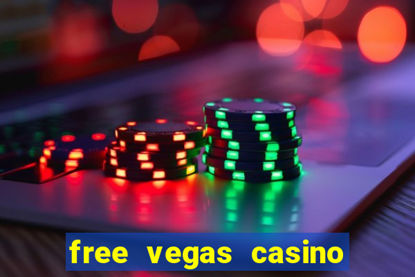 free vegas casino slots games