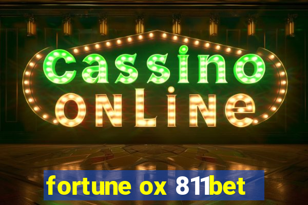 fortune ox 811bet