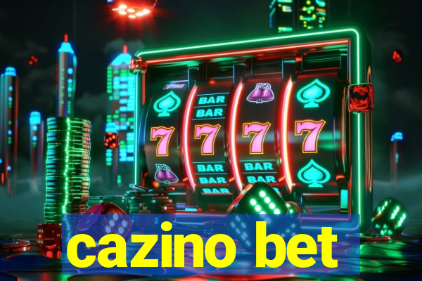 cazino bet