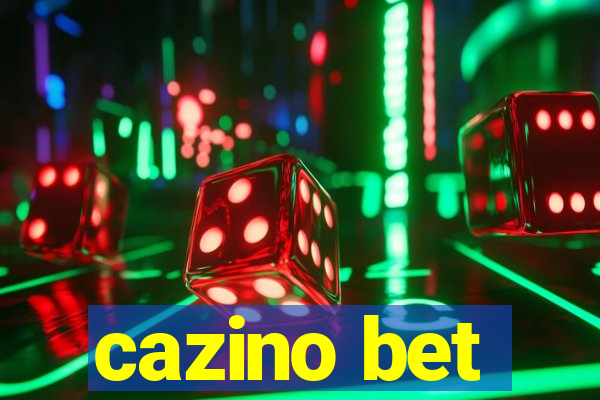 cazino bet