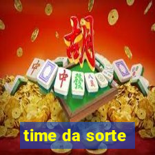 time da sorte