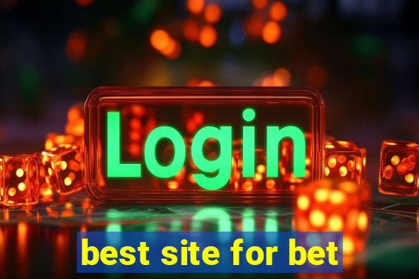 best site for bet