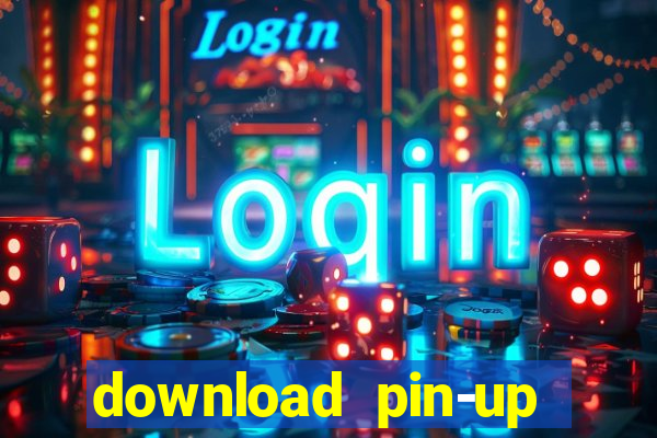 download pin-up casino apk