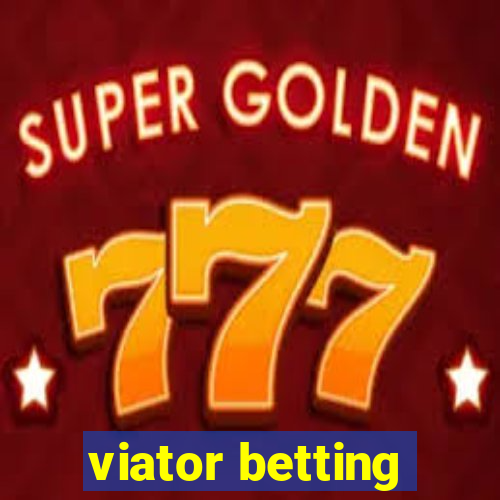 viator betting