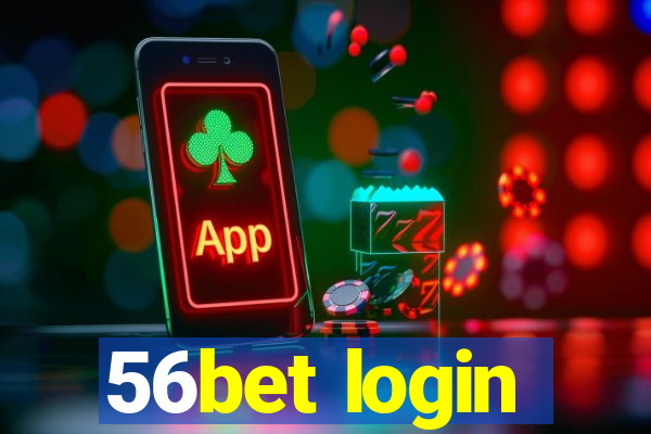 56bet login