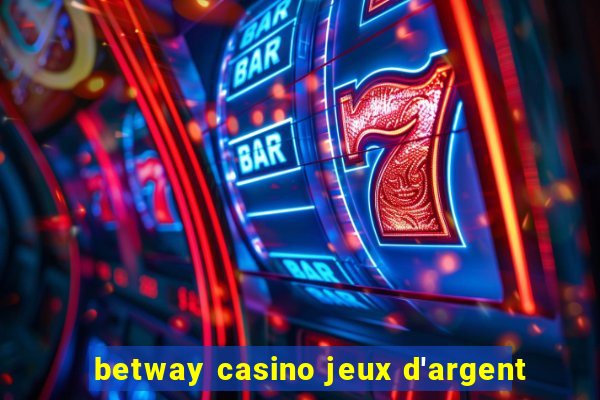 betway casino jeux d'argent