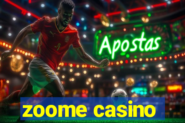 zoome casino