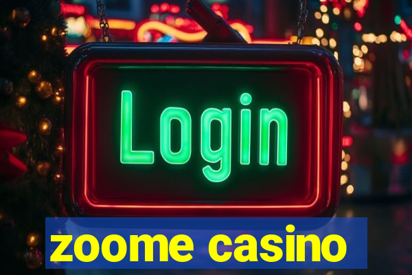 zoome casino