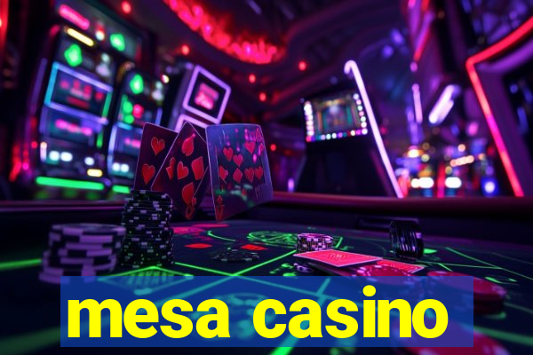 mesa casino