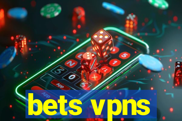 bets vpns