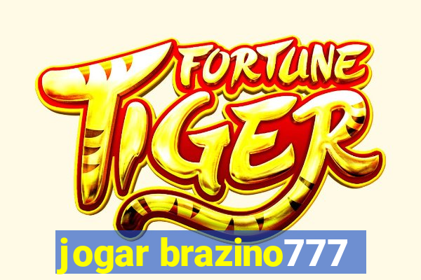 jogar brazino777