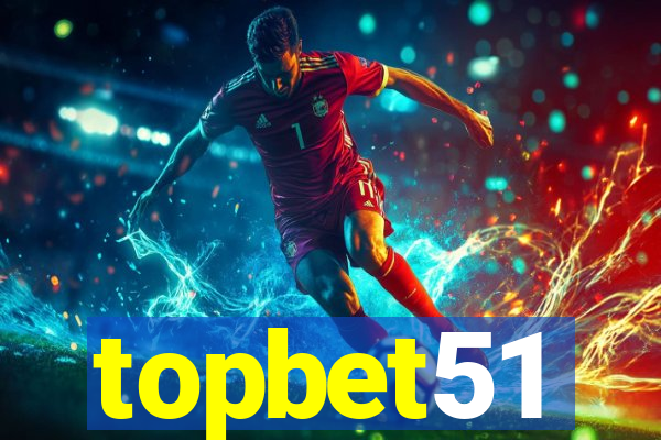 topbet51