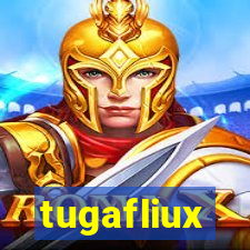 tugafliux