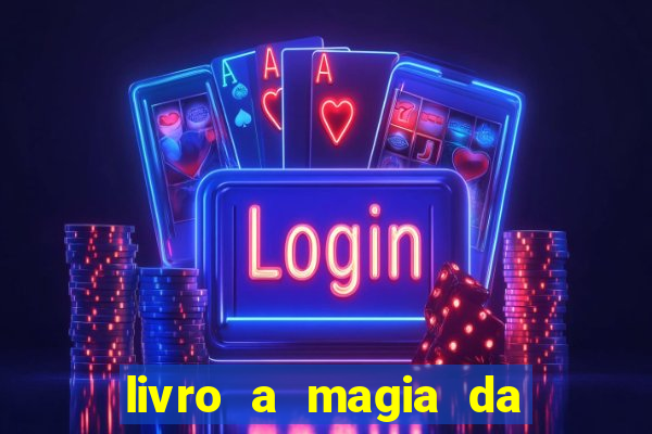 livro a magia da sobrevivência pdf