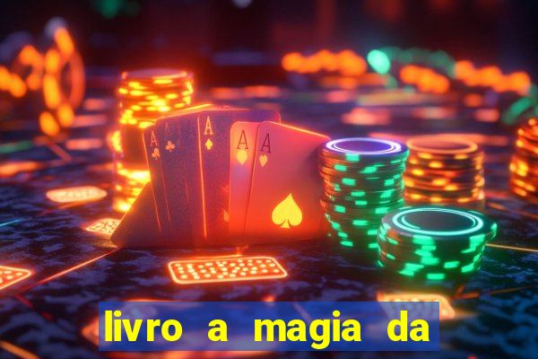 livro a magia da sobrevivência pdf