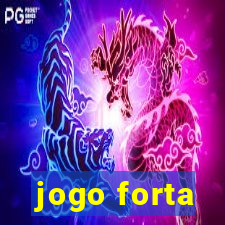 jogo forta