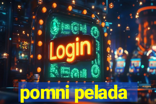 pomni pelada