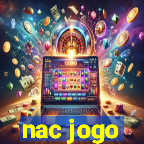 nac jogo