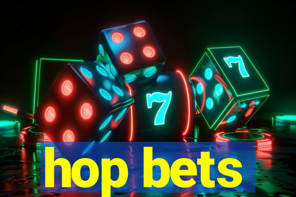 hop bets