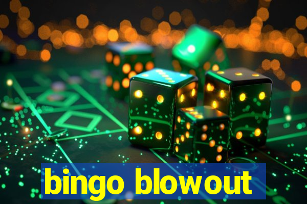 bingo blowout