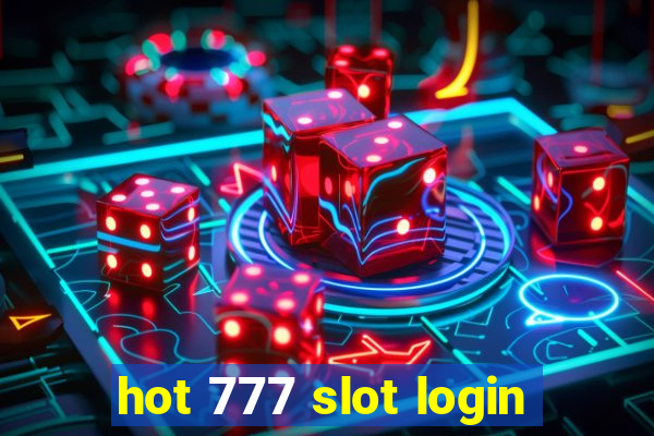 hot 777 slot login