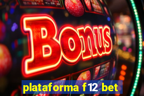 plataforma f12 bet