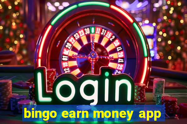 bingo earn money app