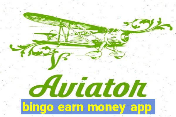 bingo earn money app