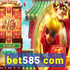 bet585 com