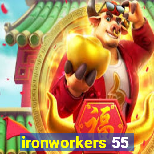 ironworkers 55