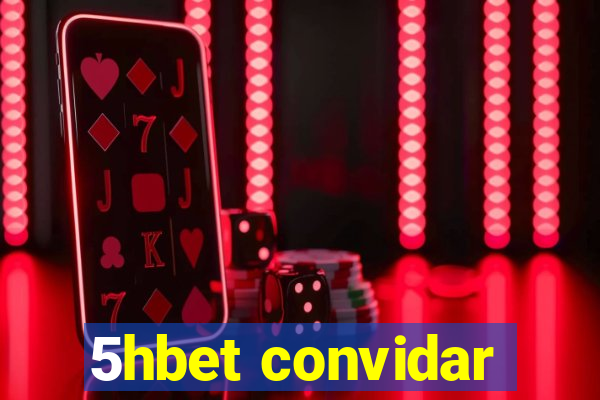 5hbet convidar