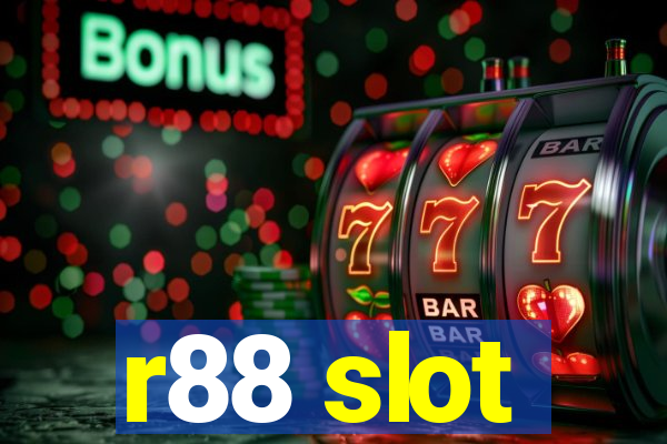 r88 slot