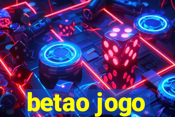 betao jogo