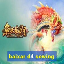 baixar d4 sewing