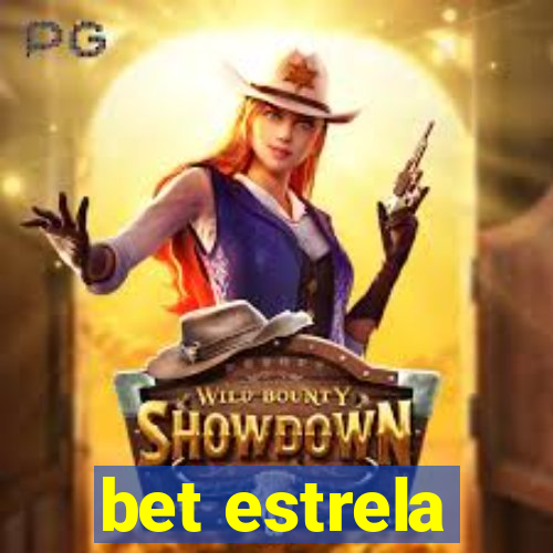 bet estrela