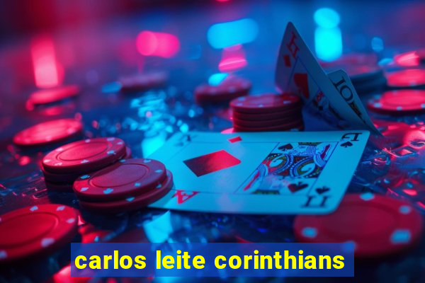 carlos leite corinthians